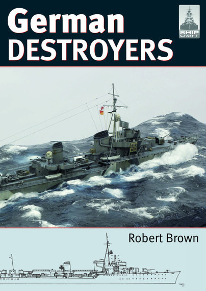 ShipCraft 25: German Destroyers