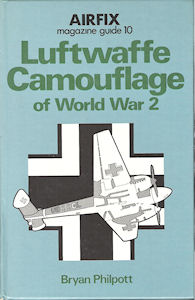 Airfix Magazine Guide 10 - Luftwaffe Camouflage of World War 2