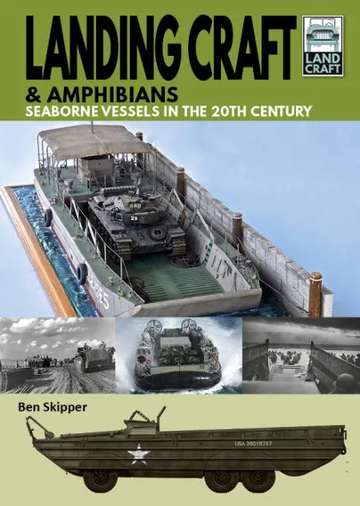 Land Craft 10: Landing Craft & Amphibians