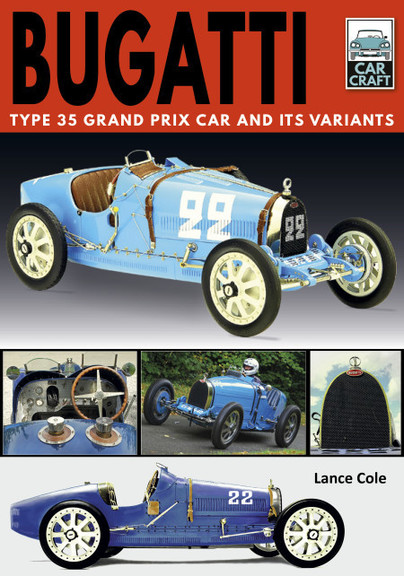 Car Craft 1: Bugatti Type 35 Grand Prix Car and its Variants